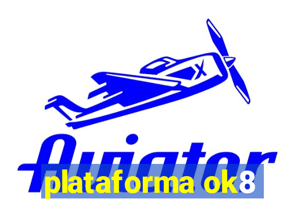 plataforma ok8